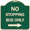 Signmission No Stopping Bus with Arrow Right Heavy-Gauge Aluminum Architectural Sign, 18" x 18", G-1818-23577 A-DES-G-1818-23577 - alternate 1